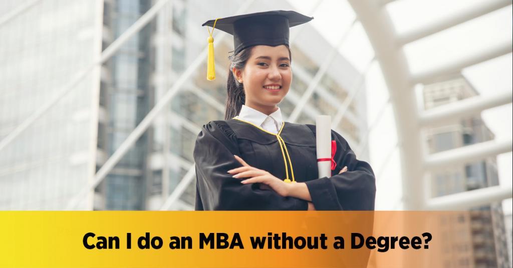 Study mba without degree